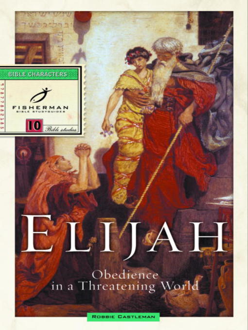 Title details for Elijah by Robbie Castleman - Available